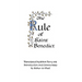 The Rule of Saint Benedict