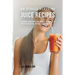 50 Stress Reducing Juice Recipes: Overcome Tough Times and Moments of Anxiety by Juicing your Way to a Revitalized Body Again