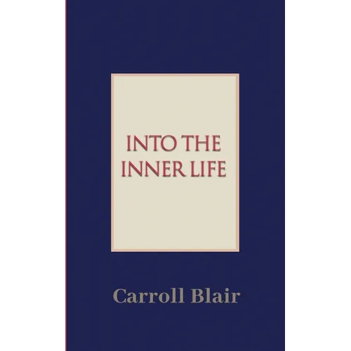 Into the Inner Life