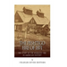 The Peshtigo Fire of 1871: The Story of the Deadliest Fire in American History