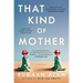 That Kind of Mother