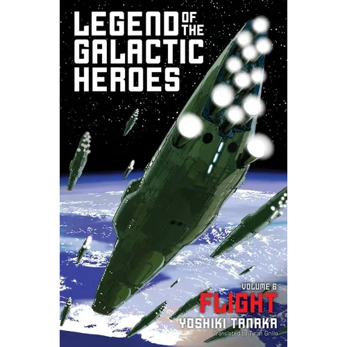 Legend of the Galactic Heroes, Vol. 6: Flight