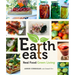 Earth Eats: Real Food Green Living