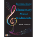 Elementary Music Rudiments Intermediate