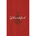 Thankful: A Red Hardcover Decorative Book for Decoration with Spine Text to Stack on Bookshelves, Decorate Coffee Tables, Christmas Decor, Holiday Dec