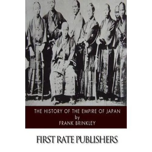 The History of the Empire of Japan