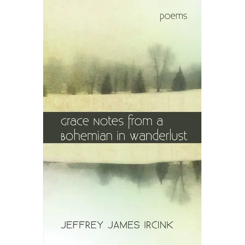 Grace Notes from a Bohemian in Wanderlust
