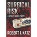 Surgical Risk: A Kurtz and Barent Mystery