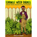 Feminist Weed Farmer: Growing Mindful Medicine in Your Own Back Yard