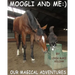 Moogli and Me (Valuable Values for Children Books): Our Amazing Adventures!