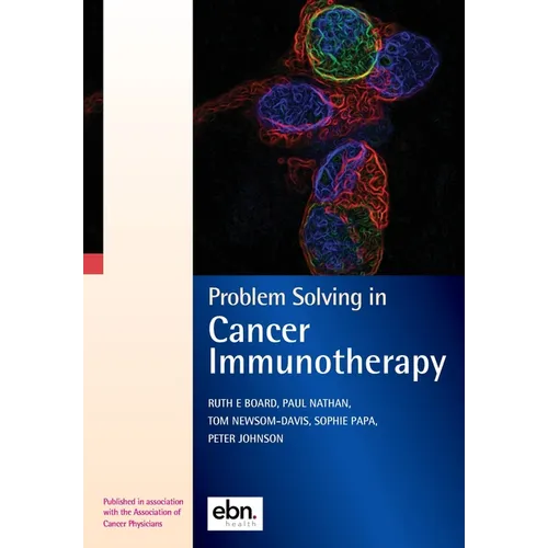 Problem Solving in Cancer Immunotherapy