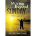 Moving Beyond Sunday: A Biblical Journey Through the Gates of Jerusalem
