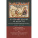 A Literary History of Medicine: The ʿuyūn Al-Anbāʾ Fī ṭabaqāt Al-Aṭibbāʾ Of Ibn Abī Uṣa