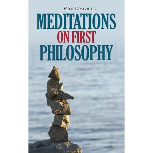 Meditations on First Philosophy