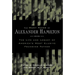The Many Faces of Alexander Hamilton: The Life & Legacy of America's Most Elusive Founding Father