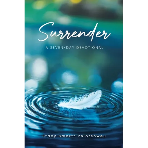 Surrender: A Seven-Day Devotional
