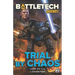 BattleTech Legends: Trial by Chaos