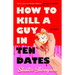 How to Kill a Guy in Ten Dates