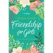 100 Daily Acts of Friendship for Girls: A Devotional