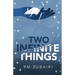 Two Infinite Things