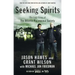 Seeking Spirits: The Lost Cases of the Atlantic Paranormal Society
