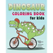Dinosaur Coloring Books for kids: Ages 4-8