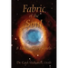 Fabric of the Soul: 8 Extraordinary Vessels