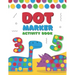 Dot Marker Activity Book: A Dot Art Coloring Book for Toddlers - Alphabet - Numbers - Dinosaurs