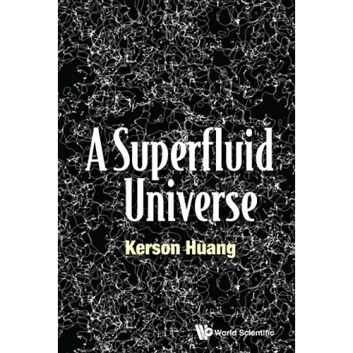 A Superfluid Universe