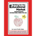 Writing for the Educational Market: Informational Books for Kids