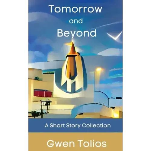 Tomorrow and Beyond