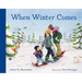 When Winter Comes