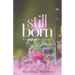 Still Born: It's Going To Happen