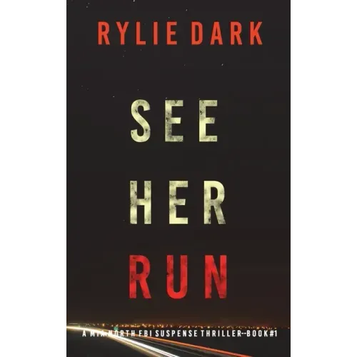 See Her Run (A Mia North FBI Suspense Thriller-Book One)
