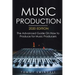 Music Production, 2020 Edition: The Advanced Guide On How to Produce for Music Producers