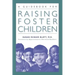 A Guidebook for Raising Foster Children