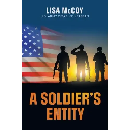 A Soldier's Entity