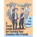 Bullies to Buddies: A Torah Guide for Turning Your Enemies into Friends