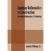 Applying Mathematics to Construction: Carpentry Mathematics & Estimating