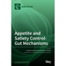 Appetite and Satiety Control-Gut Mechanisms