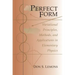 Perfect Form: Variational Principles, Methods, and Applications in Elementary Physics