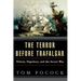 The Terror Before Trafalgar: Nelson, Napoleon, and the Secret War
