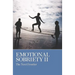 Emotional Sobriety II: The Next Frontier