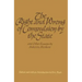The Right and Wrong of Compulsion by the State, and Other Essays