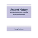 Ancient history: from the earliest times to the fall of the Western empire: comprising the history of Chaldæa, Assyria, Media, Babyloni
