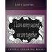 Love Quotes Coloring Book: A Doodle Style Coloring Book.containing 30 Love Quotes from the heart. Dedicate this book to the one you Love.