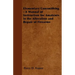 Elementary Gunsmithing - A Manual of Instruction for Amateurs in the Alteration and Repair of Firearms