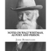 Notes on Walt Whitman, as poet and person. By: John Burroughs: second edition (World's classic's)