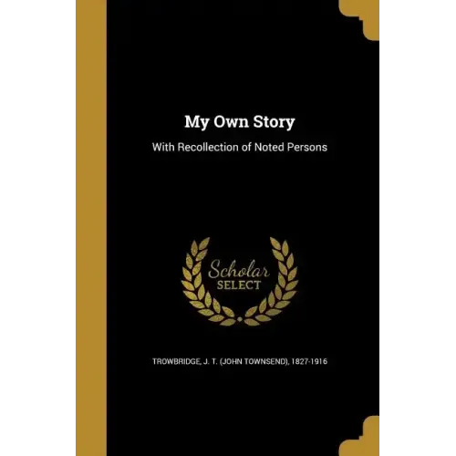 My Own Story