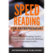 Speed Reading For Entrepreneurs: Seven Speed Reading Tactics To Read Faster, Improve Memory And Increase Profits